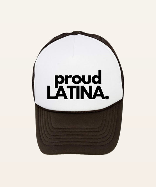 proud LATINA trucker hat