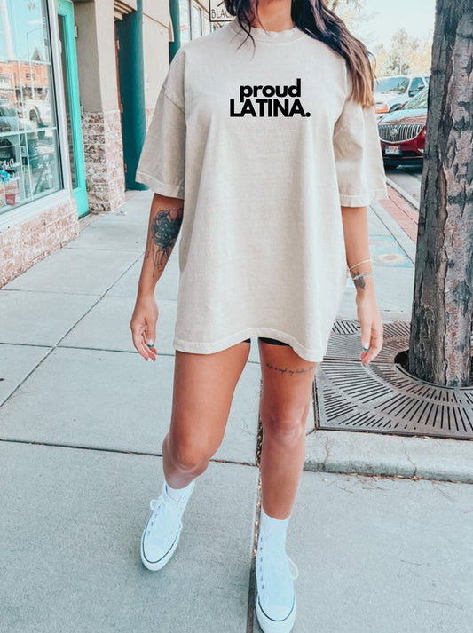 proud LATINA. Tee