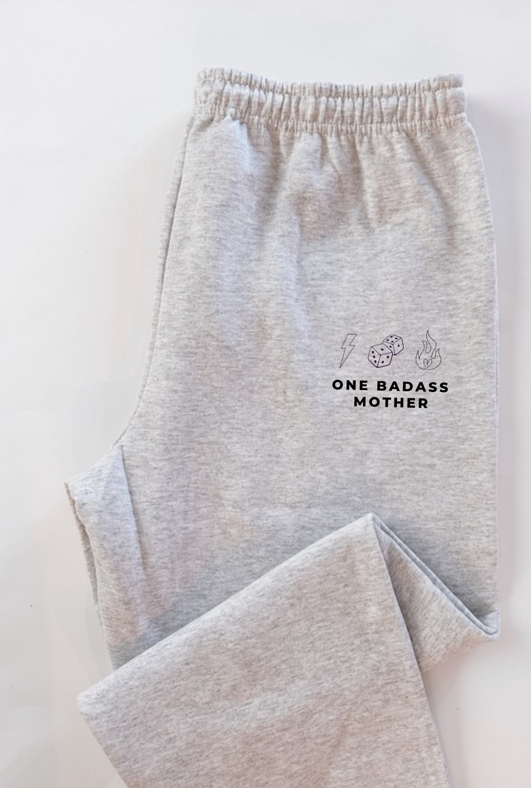 Pre-Order One Badass Mother Sweatpants