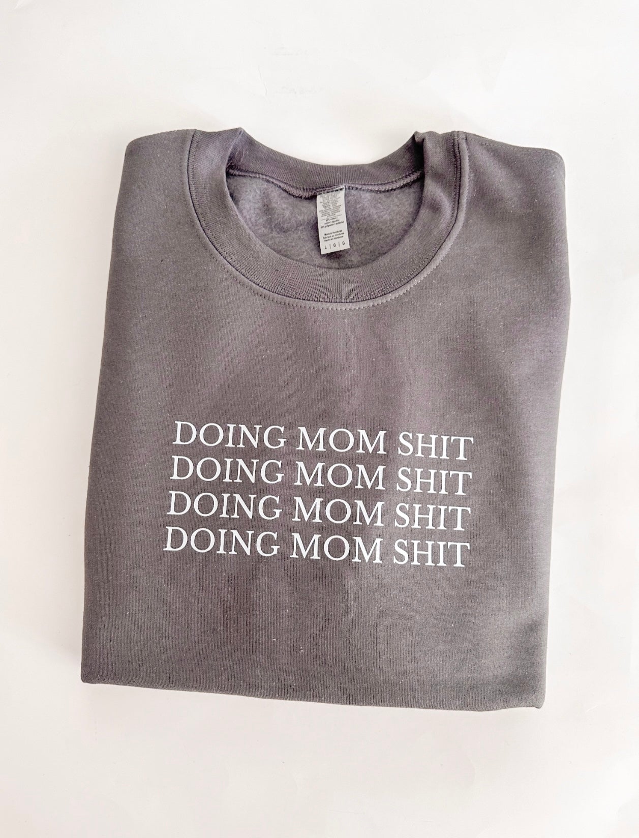 Doing Mom Shit Grey Crewneck