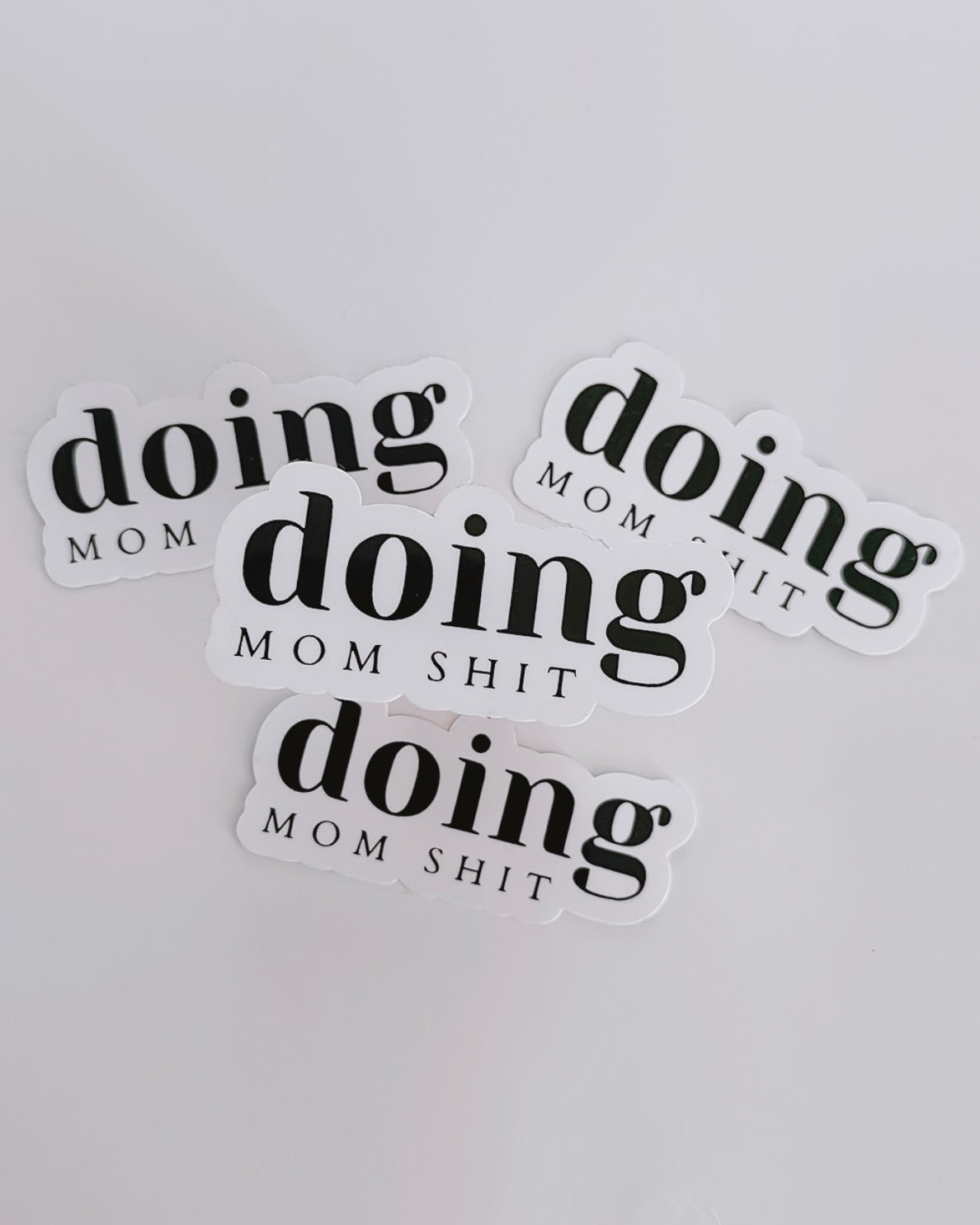 Doing Mom Shit Sticker