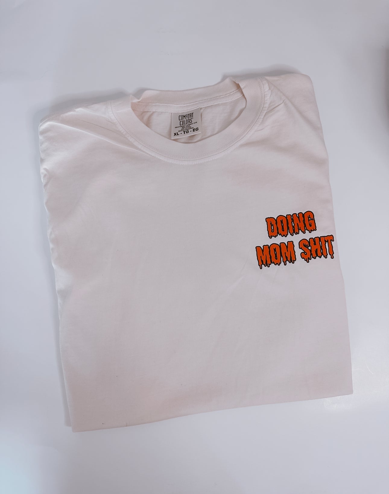Doing Mom Shit Drip Tee