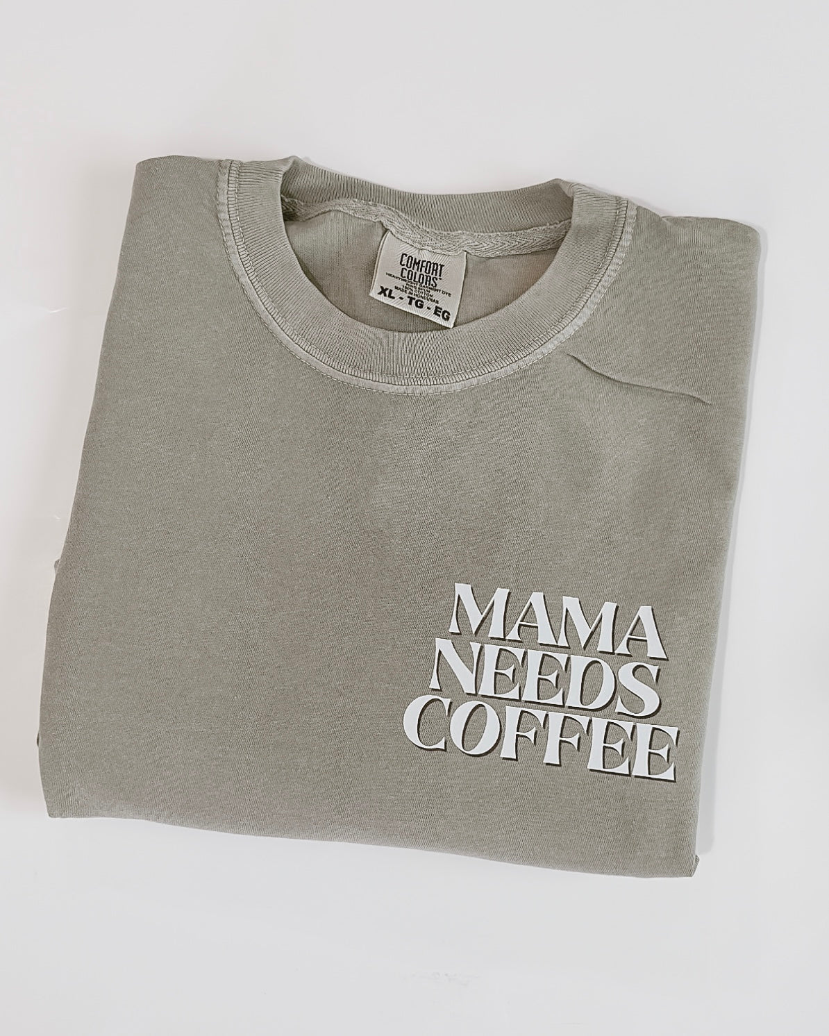 Mama Needs Coffee Tee