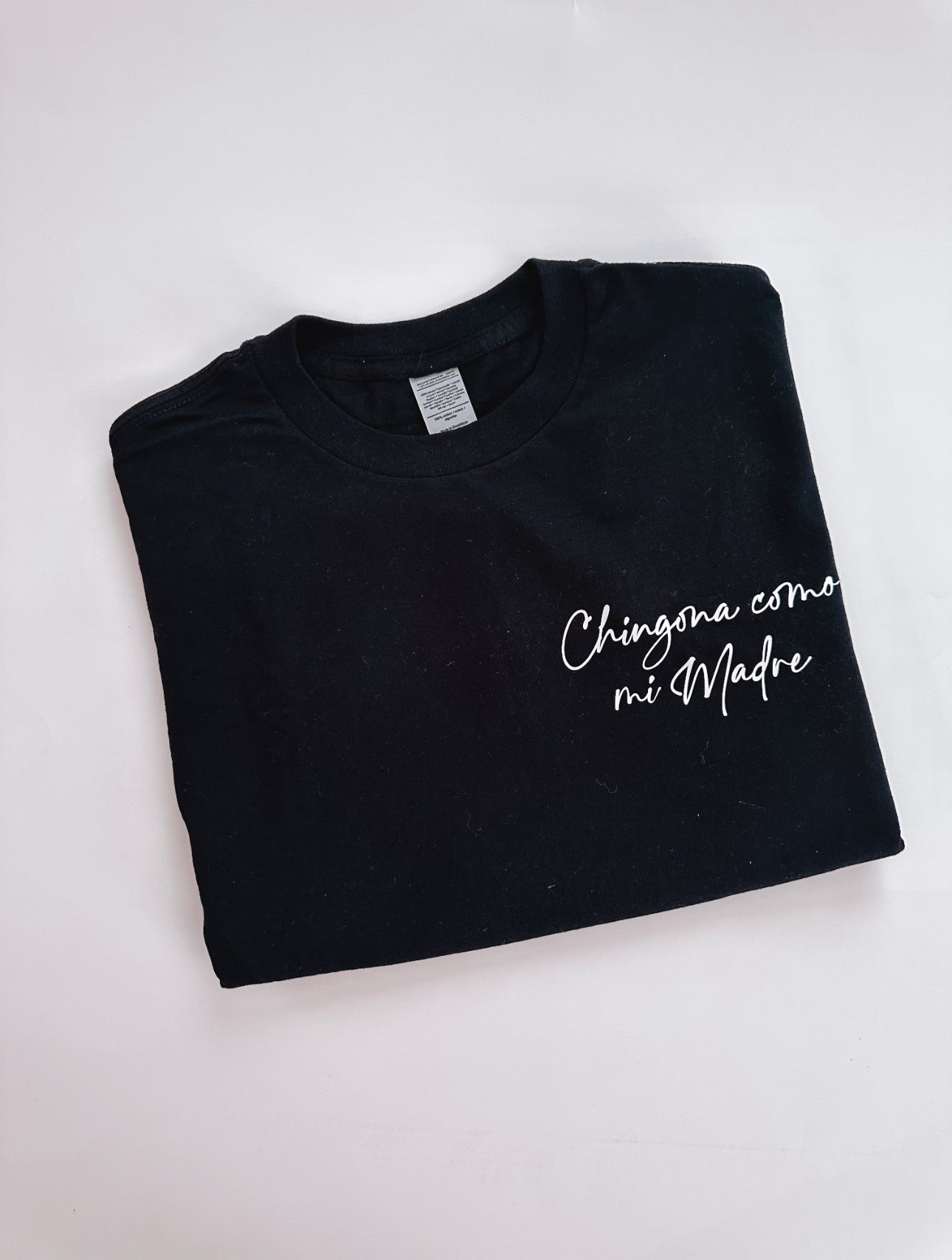 Chingona como mi Madre Tee