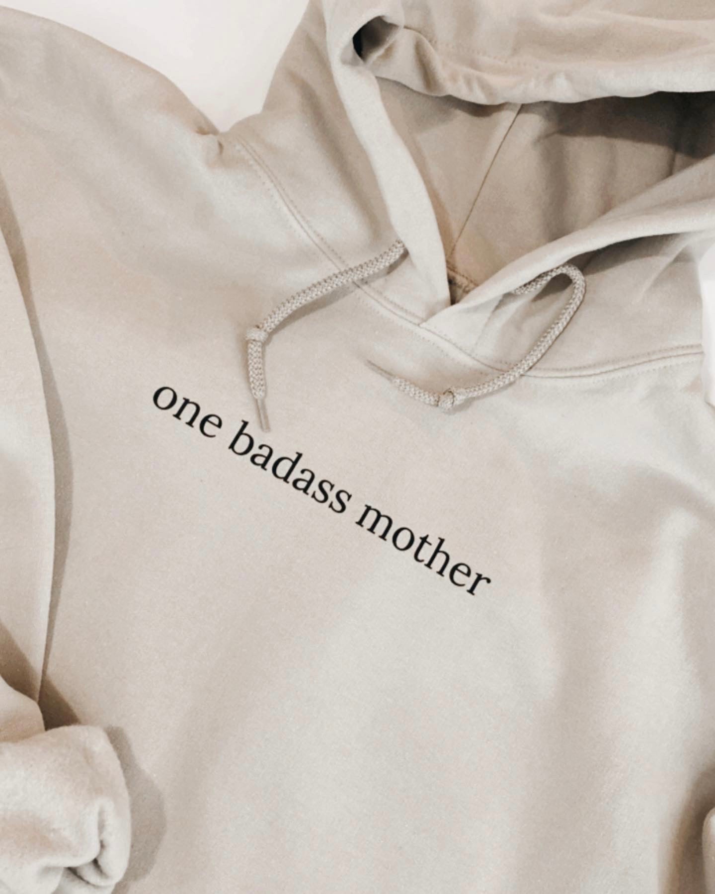 One Badass Mother Hoodie
