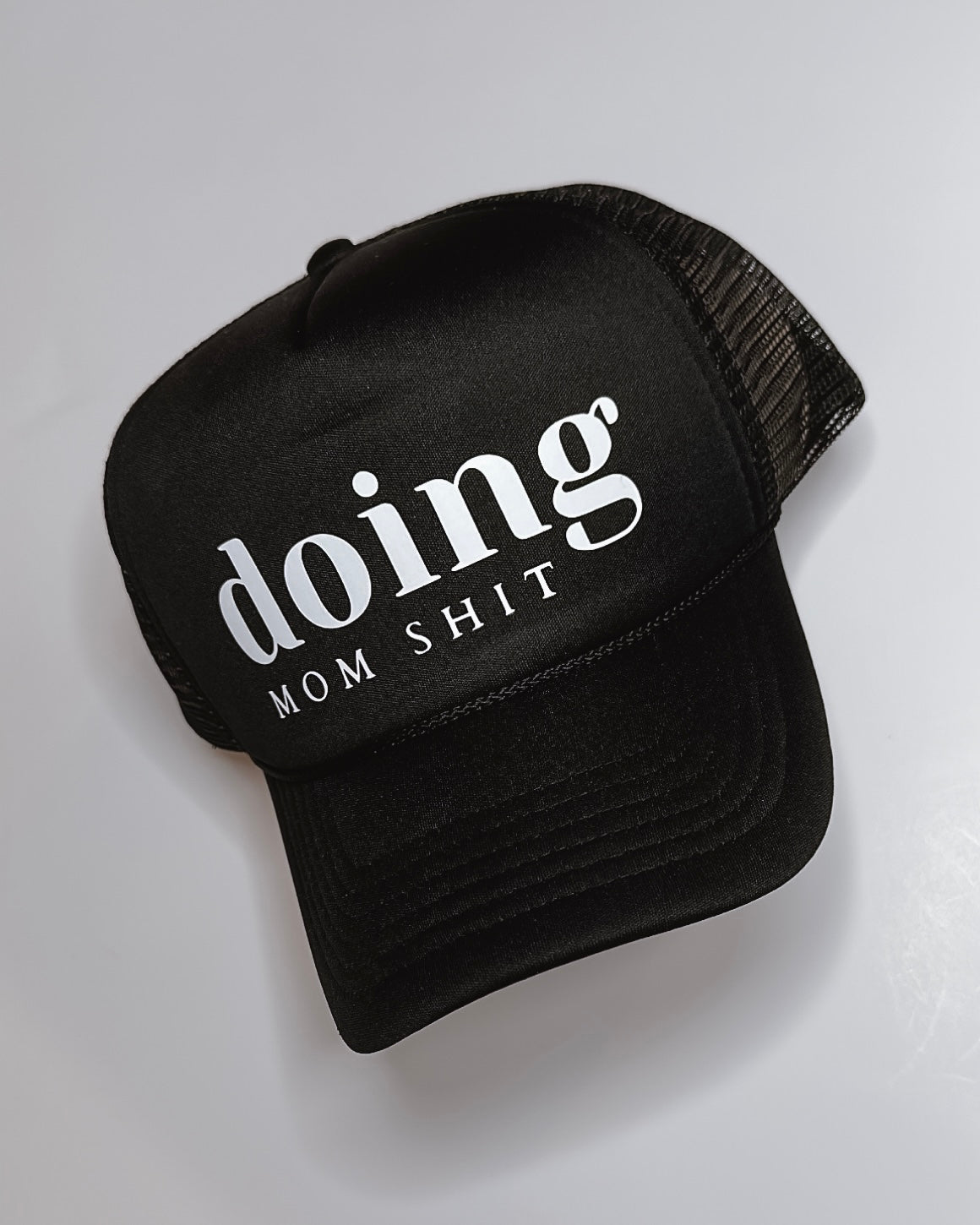 Doing Mom Shit Trucker Hat