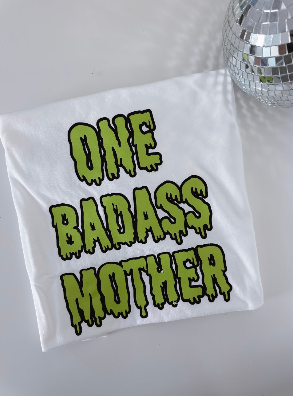 Pre-Order One Badass Mother Drip Tee