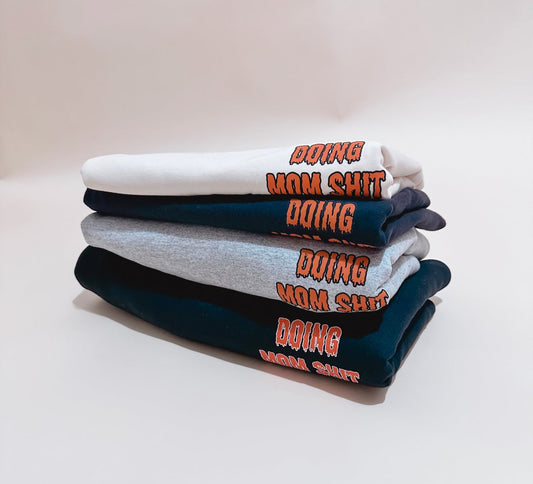Pre-Order Doing Mom Shit Drip Tee