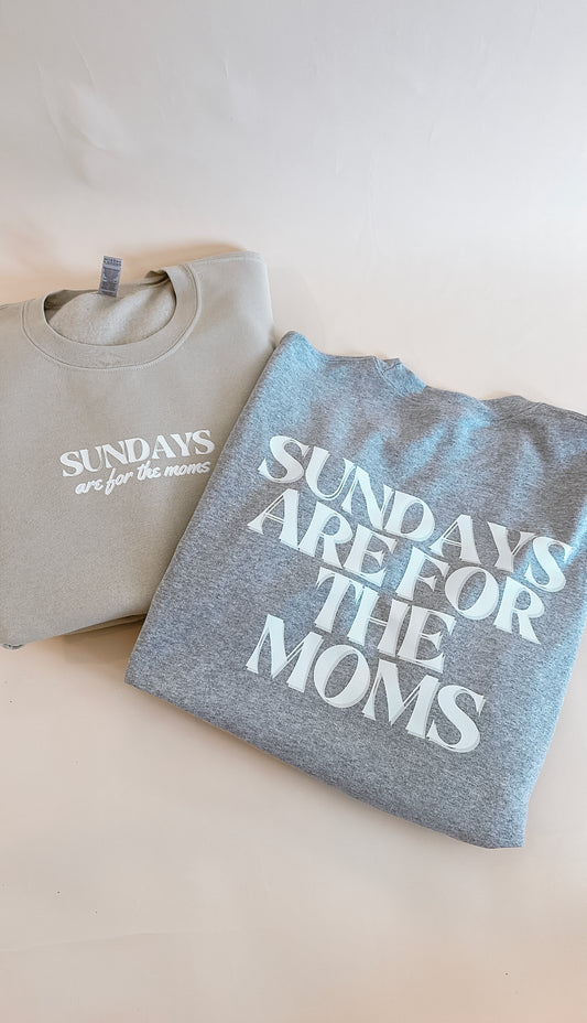 Pre-Order Sundays Are For The Moms Crewneck Sweater