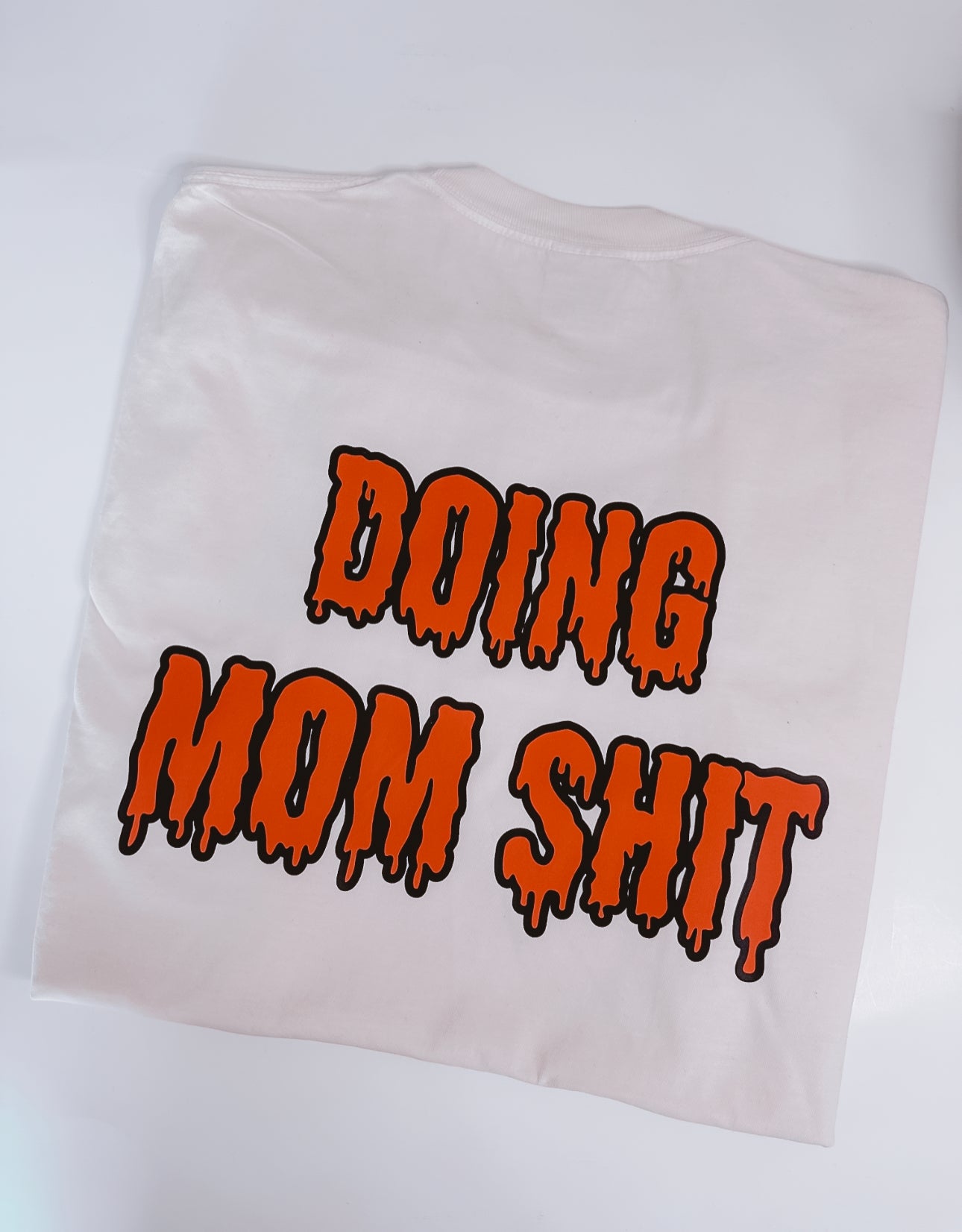 Doing Mom Shit Drip Tee
